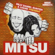 Front View : Billy Daniel Bunter and Liquid - MITSU - Music Mondays / MM12MIT1
