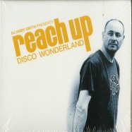Front View : Various Artists - DJ ANDY SMITH PRES: REACH UP - DISCO WONDERLAND (2XCD) - BBE Records / BBE386CCD