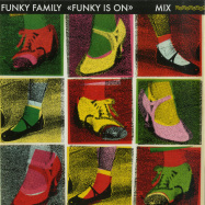 Front View : Funky Family - FUNK IS ON (REMASTERED / REISSUE) - Best Italy / BST X065