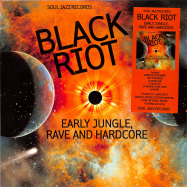 Front View : Various Artists - BLACK RIOT: EARLY JUNGLE, RAVE AND HARDCORE (2LP + MP3) - Soul Jazz / SJRLP452 / 05195291