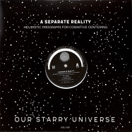 Front View : A Separate Reality - HEURISTIC PROGRAMS FOR COGNITIVE CENTERING - Our Starry Universe / OSU001