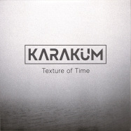 Front View : Karakum - TEXTURE OF TIME - Nown / NOWN005