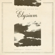 Front View : Burning Skies Of Elysium - AMONGST THOSE CLOUDS (LP) - Dead Wax Records / DW031