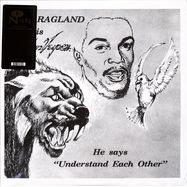 Front View : Lou Ragland - IS THE CONVEYOR - UNDERSTAND EACH OTHER (LTD MILKY LP) - Numero Group / NUM1285LPC1 / 00152591