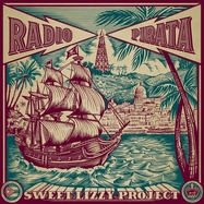 Front View : Sweet Lizzy Project - RADIO PIRATA (LP) - Mono Mundo Recordings / MMRLPS11