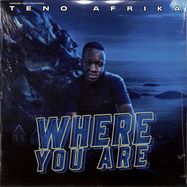 Front View : Teno Afrika - WHERE YOU ARE (LP) - Awesome Tapes From Africa / 00155677