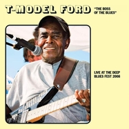Front View : T-Model Ford - LIVE AT THE DEEP BLUES 2008 (LP) - Alive / ALIVEC226