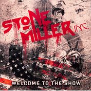 Front View : Stonemiller Inc. - WELCOME TO THE SHOW (LTD. BLACK VINYL) (LP) - Massacre / MASL 1259
