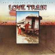 Front View : Well Pleased and Satisfied - LOVE TRAIN (LP) - Burning Sounds / BSRLP859
