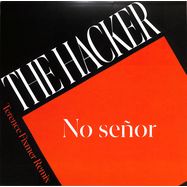 Front View : The Hacker - NO SENOR EP - Italo Moderni / IM015