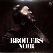 Front View : Broilers - NOIR (180G VINYL) (LP) - Skull & Palms Recordings / 426043369831