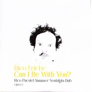 Front View : Rico Friebe - CAN I BE WITH YOU? (RICO PUESTEL SUMMER NOSTALGIA DUB) - Time In The Special PracticeOfRelativity / RELS6X