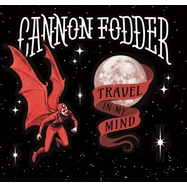Front View : Cannon Fodder - TRAVEL IN MY MIND (LP) - Beast Records / 00162461
