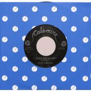 Front View : Kelly Finnigan - LEAVE YOU ALONE / THOMS HEARTBREAK (7 INCH) - Colemine Records / 00163782