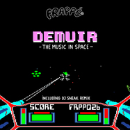 Front View : Demuir - THE MUSIC IN SPACE (INCL DJ SNEAK REMIX) - Frappe Records / FRPP026