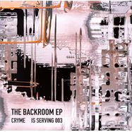 Front View : Cryme - THE BACK ROOM EP (COLOURED VINYL) - ...is Serving / IS003