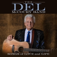 Front View : Del McCoury Band - SONGS OF LOVE AND LIFE (LP) - N-A / LPMCM24