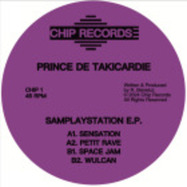 Front View : Prince De Takicardie - SAMPLAYSTATION EP - Chip Records / CHIP1