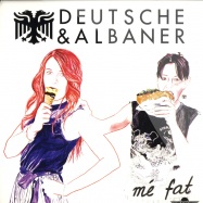 Front View : Deutsche & Albaner - ME FAT - Bond Records / Bond002