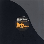 Front View : Streamrocker meets Alexander Purkart & George - Give it up For love - the Drill Remix - Starlet / star0716