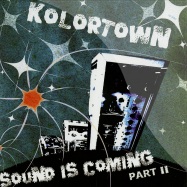 Front View : Kolortown - SOUND IS COMING PART 2 - Kyoto Inc / KI02