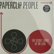 Front View : Paperclip People - THE SECRET TAPES OF DR. EICH (2012 REMASTERED (2X12) - Planet E / PLE 65347-1