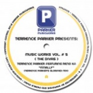 Front View : Terrence Parker feat. Reno Ka. / Kelly Gunn - T.PARKER PRESENTS MUSIC WORKS VOL.5 - THE DIVAS - Parker Musicworks / PMW05