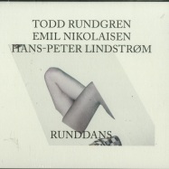 Front View : Todd Rundgren / Emil Nikolaisen / Hans - Peter Lindstrom - RUNDDANS (CD) - Smalltown Supersound / STS258CD