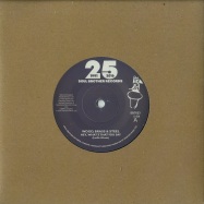 Front View : Wood, Brass & Steel - HEY, WHAT S THAT YOU SAY / ALWAYS THERE (7 INCH) - Soul Brother / sb7023