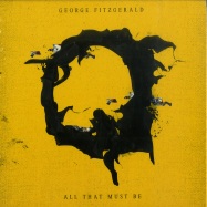 Front View : George FitzGerald - ALL THAT MUST BE (CD, DIGIPACK) - DOMINO RECORDS / DS114CD