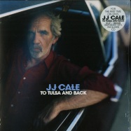 Front View : JJ Cale - TO TULSA AND BACK (2X12 INCH GATEFOLD LP, 180 G VINYL+CD) - Because Music / BEC5543439