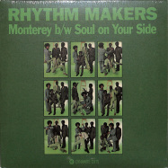 Front View : Rhythm Makers - MONTEREY / SOUL ON YOUR SIDE (7 INCH) - Dynamite Cuts  / DYNAM7077