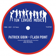 Front View : Patrick Gibin / Caruso - FLASH POINT / ARCHIVE (7 INCH) - Ten Lovers Music / TLM7001