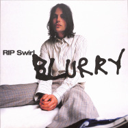 Front View : RIP Swirl - BLURRY (LP+INSERT) - Public Possession / PP065