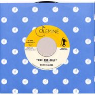 Front View : Oliver James - ONE AND ONLY (7 INCH) - Colemine / CLMN202 / 00153609