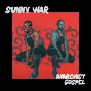 Front View : Sunny War - ANARCHIST GOSPEL (LP) - New West Records, Inc. / LPNW5702
