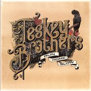 Front View : The Teskey Brothers - RUN HOME SLOW (180G VINYL) (LP) - Vertigo Berlin / 7782301
