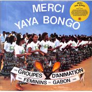 Front View : Various Artists - MERCI YAYA BONGO - FEMALE ANIMATION GROUPS IN GABON 1982-1989 (2LP) - Secousse / SEC017