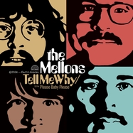 Front View : Mellons - 7-TELL ME WHY B / W PLEASE BABY PLEASE (7 INCH) - EARTH LIBRARIES / SIEL617