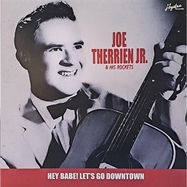 Front View : Joe Therrien JR. - HEY BABE! LET S GO DOWNTOWN (LP) - Hydra Records / 26599