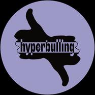 Front View : Various Artists - HYPERBULLING EPISODE IV - Hyperbulling / HPRBLLNG001