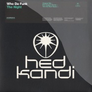 Front View : Who Da Funk - THE NIGHT - Hed Kandi / HEDK12015P