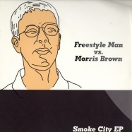 Front View : Freestyle Man vs. Morris Brown - SMOKE CITY EP (2X12) - Mood Music / MOOD005