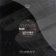 Front View : Alex & Emilio - ELECTRONIKA EP - Makin / MKN017