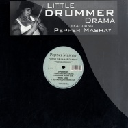 Front View : Pepper Mashay - LITTLE DRUMMER DRAMA - LIZA005