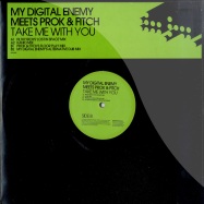 Front View : My Digital Enemy meets Prok & Fitch - TAKE ME WITH YOU - Data Records / data192t