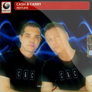 Front View : Cash & Carry - RESTLESS (MAXI-CD) - Smilax Records / S1058