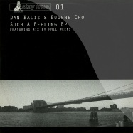 Front View : Dan Balis & Eugene Cho feat. Phill Weeks - SUCH A FEELING EP - Stay True Records / staytrue01