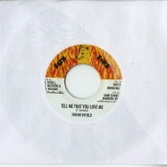 Front View : Trevor Byfield - TELL ME THAT YOU LOVE ME (7 INCH) - Fox Fire / dkr103