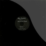 Front View : Big Strick - RESIVIOR DOGS VOL.1 - 7 Days Ent / 1007